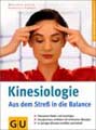 Kinesiologie - Aus dem Stress in die Balance